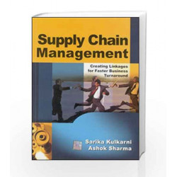 Supply Chain Management: Creating Linkages for Faster Business Turnaournd by Sarika Kulkarni Book-9780070581357