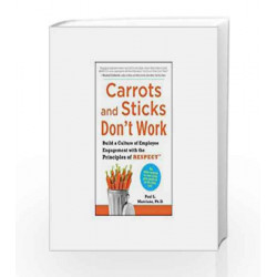 Carrot and Sticks Don't Work by Paul Marciano Book-9789339204389