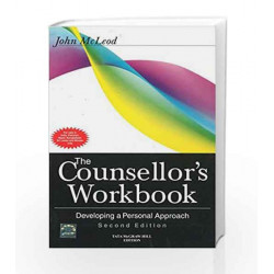 The Counsellors Workbook : Developing a Personal Approach by John Mcleod Book-9780071067928