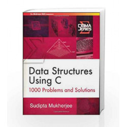 Data Structures Using C: 1000 Problems and Solutions by Sudipa Mukherjee Book-9780070667655