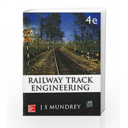 Railway Track Engineering by J. S Mundrey Book-9780070680128