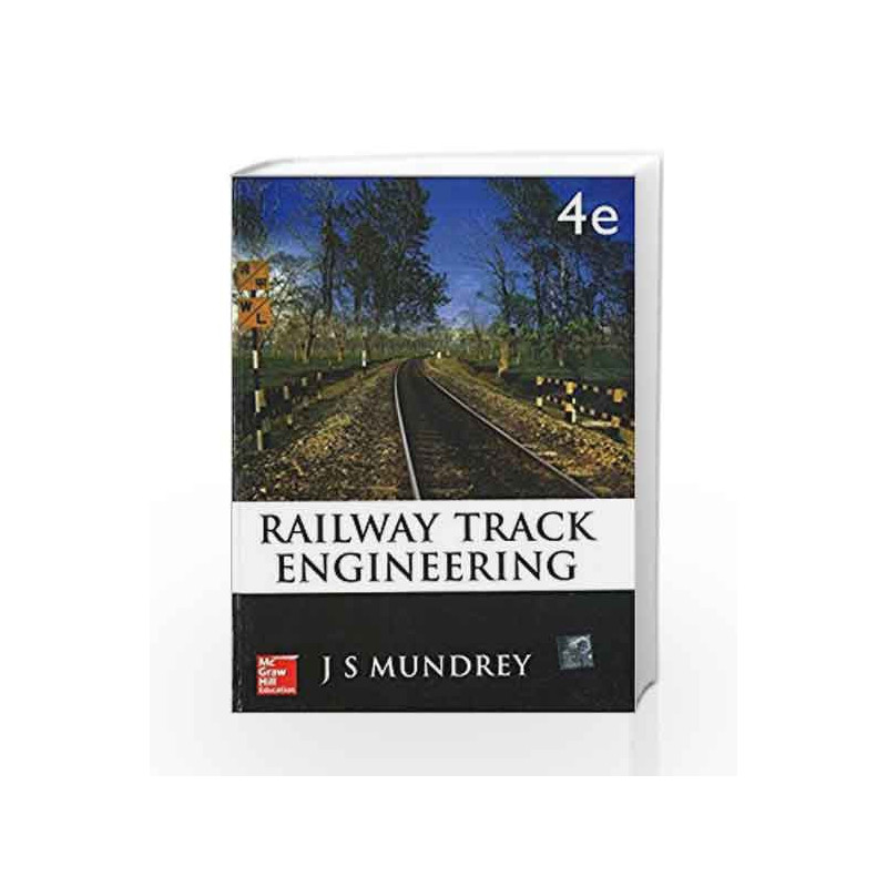 Railway Track Engineering by J. S Mundrey Book-9780070680128