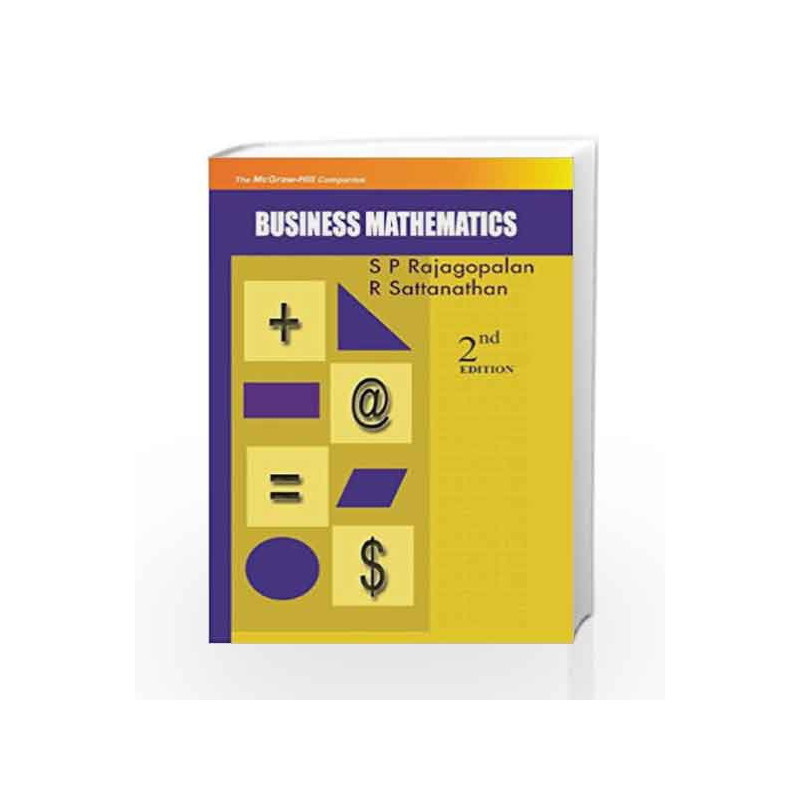 Business Mathematics by S Rajagopalan Book-9780070080508