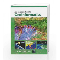 An Introduction to Geoinformatics by G.S. Srivastava Book-9781259058462