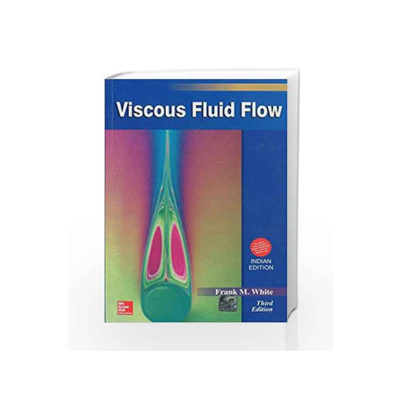 VIscous Fluid Flow by Frank White Book-9781259002120