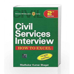 Civil Services Interview: How to Excel by Madhukar Bhagat Book-9781259027291