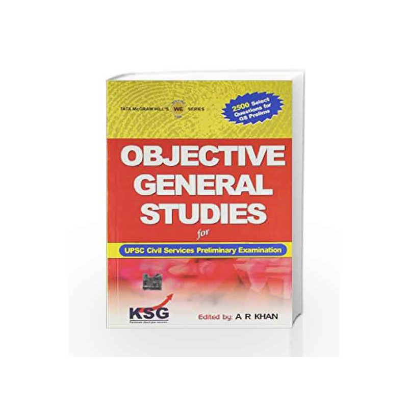 Objective General Studies: For UPSC Civil Services Preliminary Examination by Ksg Book-9780070699359