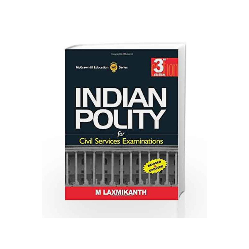 Indian Polity for Civil Services Examinations by M Laxmikanth Book-9780070153165