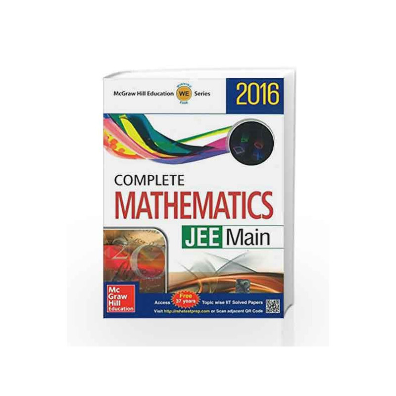 Complete Mathematics: JEE Main - 2016 (Old Edition) by McGraw Hill Education Book-9789339220334