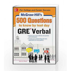 Mcgraw - Hill Education 500 Gre Verbal Questions to Know by Test Day by Shannon Reed Book-9789339214180