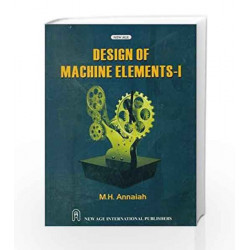 Design of Machine Elements - I by M.H. Annaiah Book-9788122430462