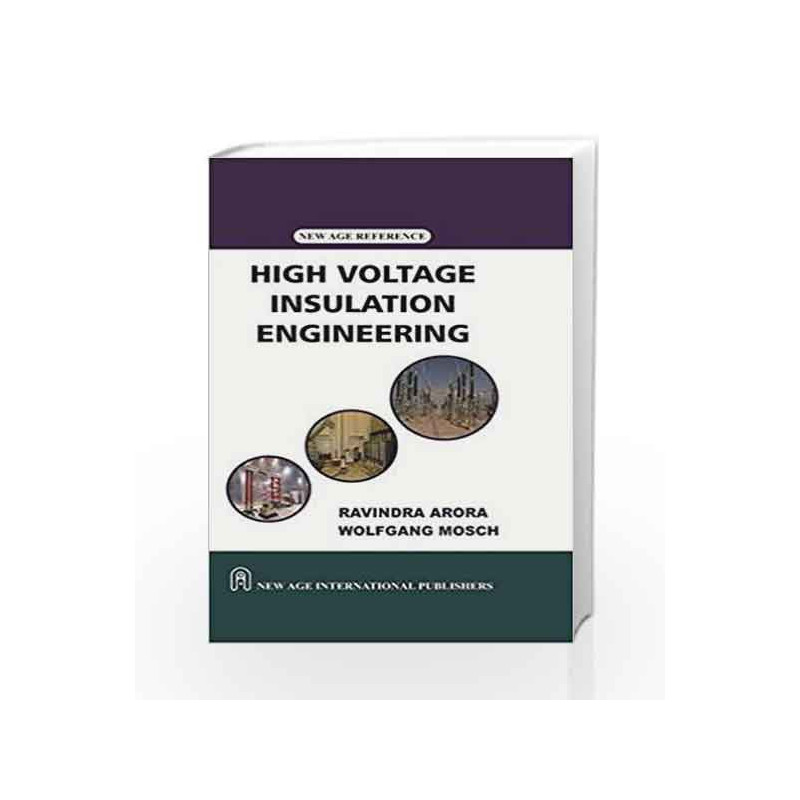 High Voltage Insulation Engineering by R. Arora Book-9788122406191