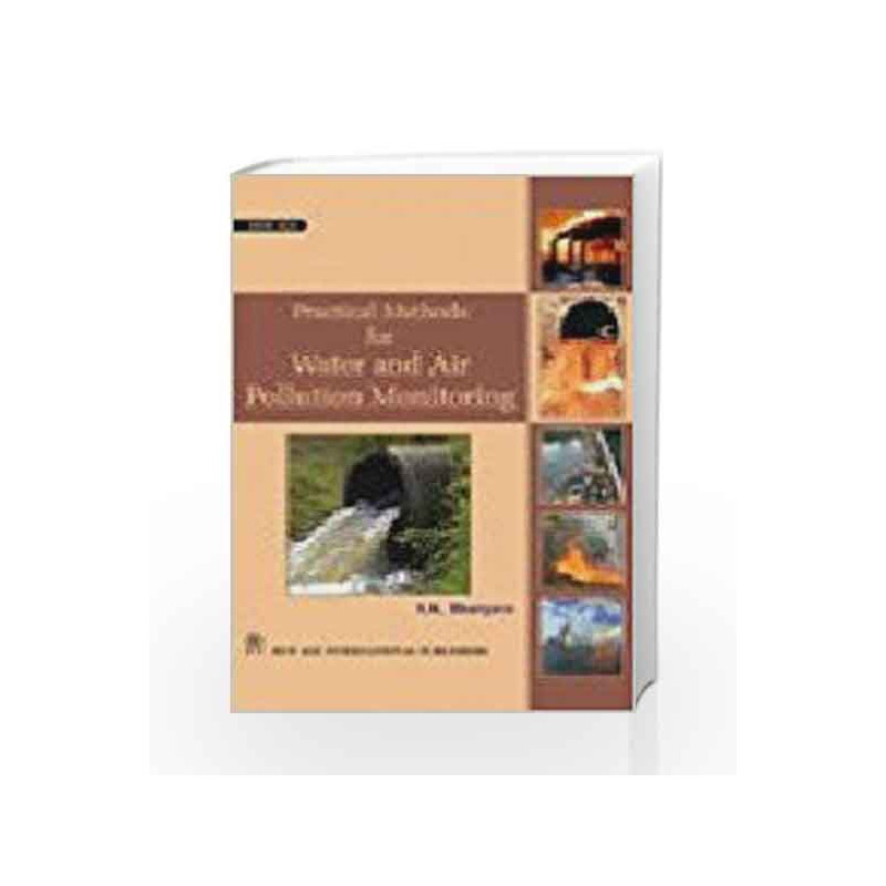 Practical Methods for Water and Air Pollution Monitoring by S K Bhargava Book-9788122424041