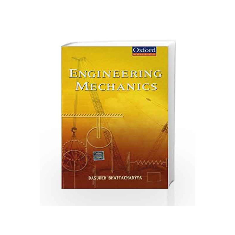 Engineering Mechanics by BHAVIKATTI Book-9788122437980