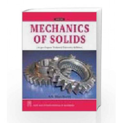 Mechanics of Solids (As Per Gujarat Technical University Syllabus) by BHAVIKATTI Book-9788122427660