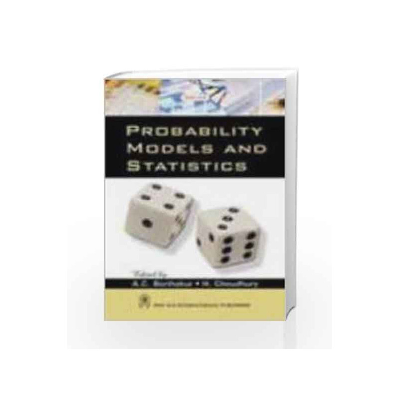 Probability Models And Statistics by A.C. Borthakur Book-9788122408799