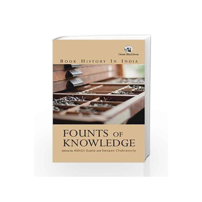 Founts of Knowledge: Book History in India by Abhijit Gupta Book-9788125060536