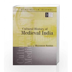 Cultural History of Medieval India (Reading in History) by Meenakshi Khanna Book-9788187358305