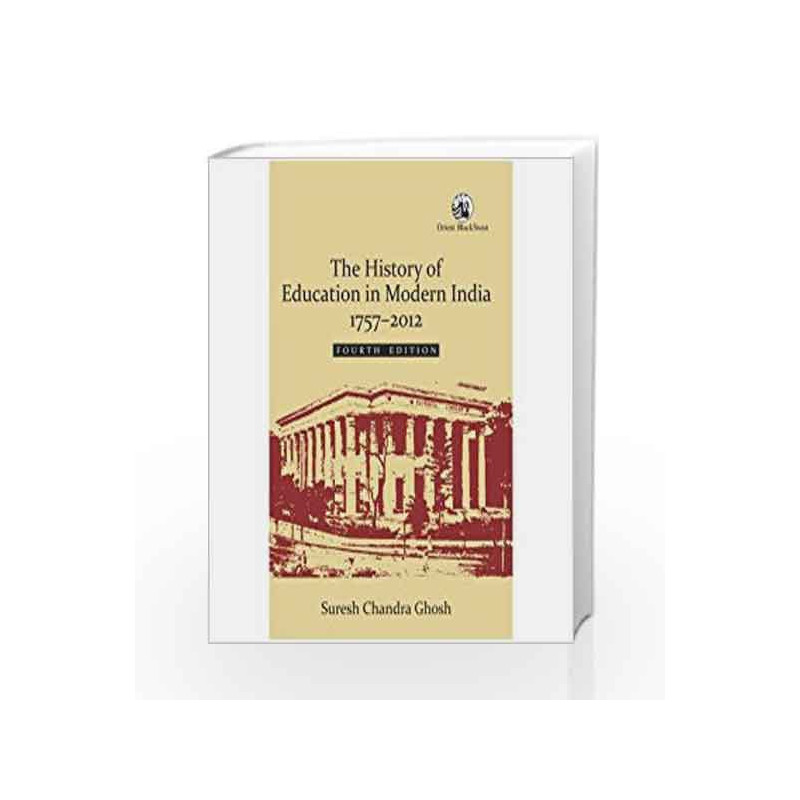 History of Education in Modern India by Suresh Chandra Ghosh Book-9788125052623