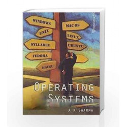 Operating Systems by A.K. Sharma Book-9788173719820