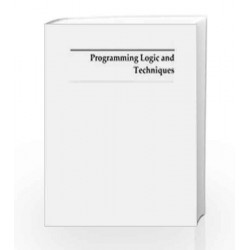 Programming Logic and Techniques by KISHOR S B Book-9788173718229