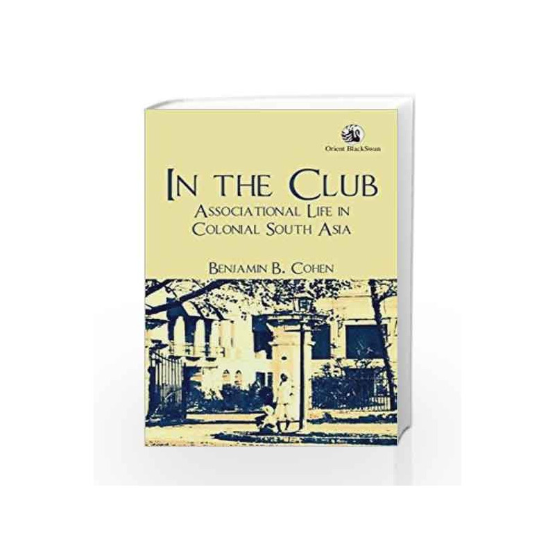 In The Club by ORIENT BLACKSWAN Book-9788125059080