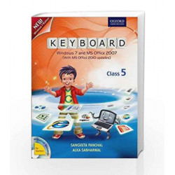 Keyboard Coursebook 5: Windows 7 and MS Office 2007 (With MS Office 2010 Updates) by Sangeeta Panchal Book-9780198081500