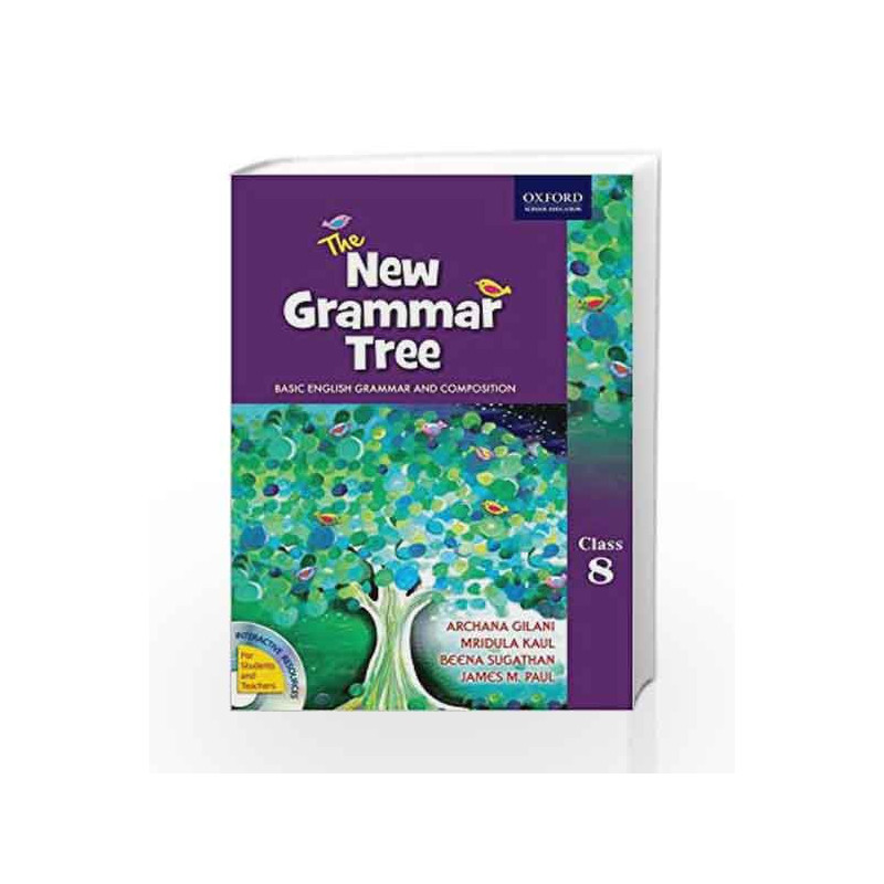The New Grammar Tree Coursebook 8: Middle by Archana Gilani Book-9780198082538