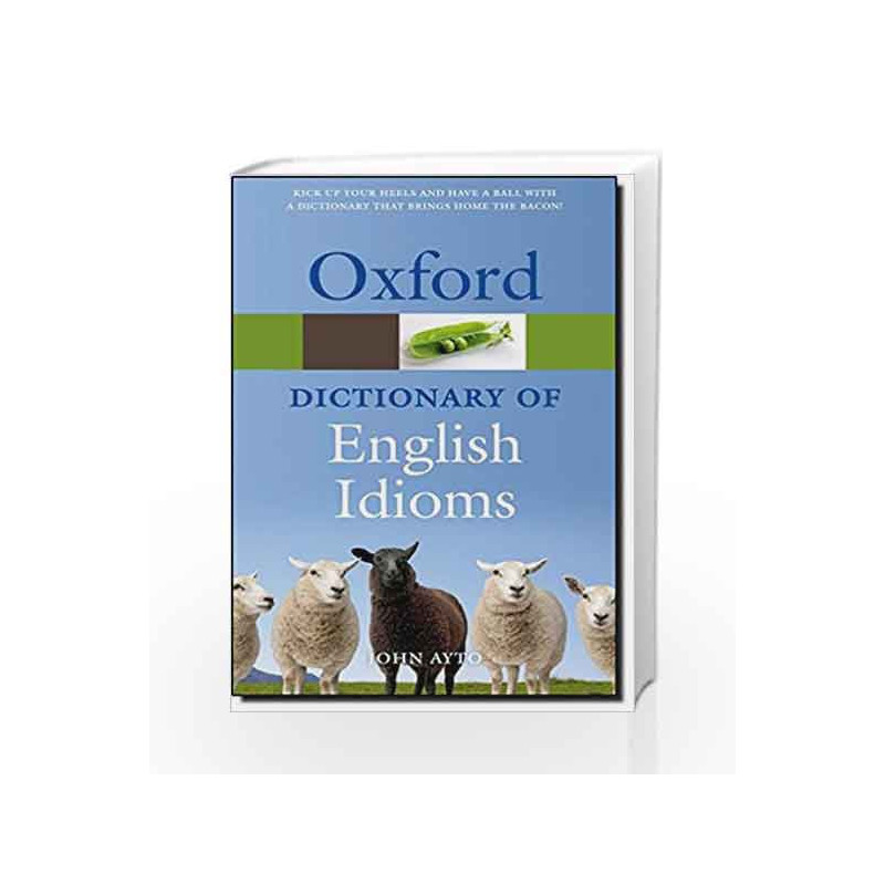 Oxford Dictionary of English Idioms (Oxford Quick Reference) by AYTO Book-9780199543786