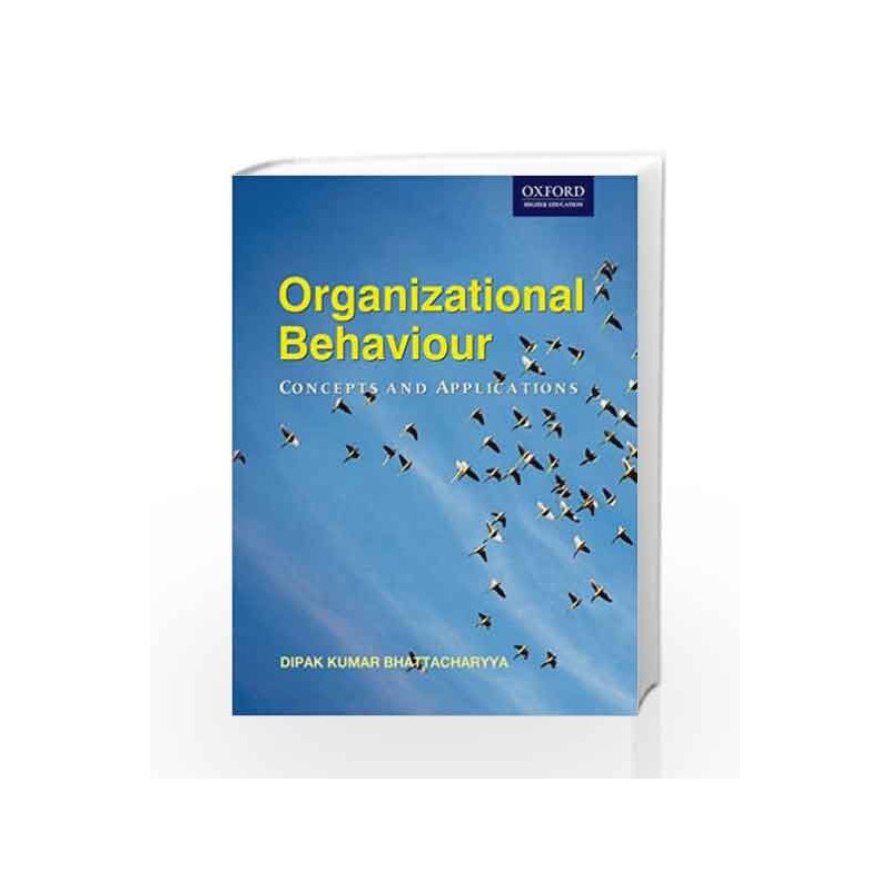 Organizational Behaviour by BHATTACHARYA Book-9780195695946