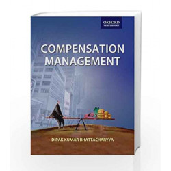 Compensation Management by BHATTACHARYA Book-9780195698374