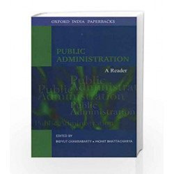 Public Administration: A Reader by Chakrabarty Bidyut Book-9780195679021