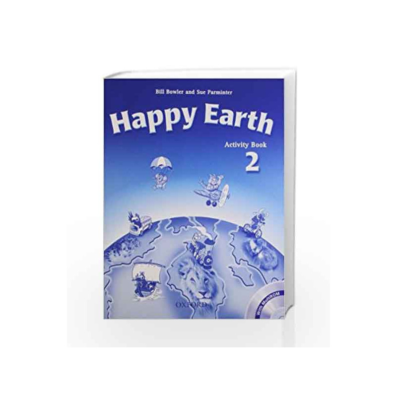 Happy Earth 2: Activity Book & Multi-ROM Pack by Bill Bowler Book-9780194402972