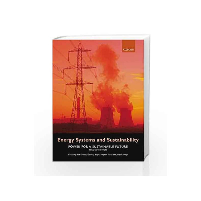 Energy Systems and Sustainability: Power for a Sustainable Future by Boyle Et Al Book-9780199593743