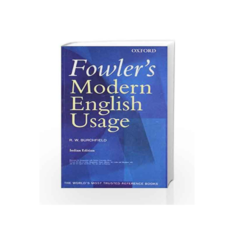 Fowler's Modern English Usage by BURCHFIELD Book-9780195676990