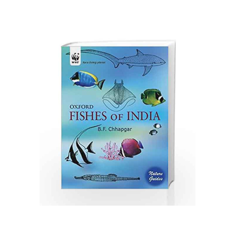 Fishes of India (WWF Natures Guide) by CHHAPGAR Book-9780195687996