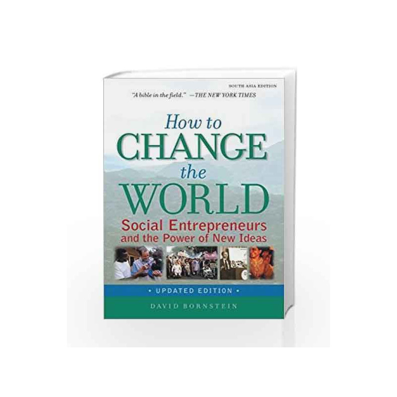 How to Change the World: Social Entrepreneurs and the Power of New Ideas by DAVID Book-9780199470730