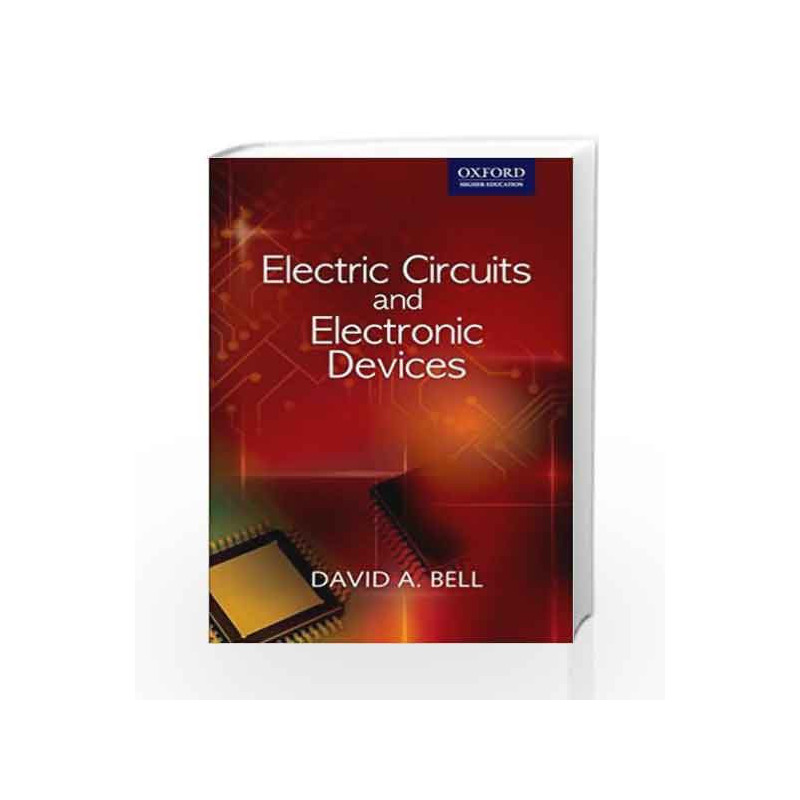 Electric Circuits and Electronic Devices by David A. Bell Book-9780198070900
