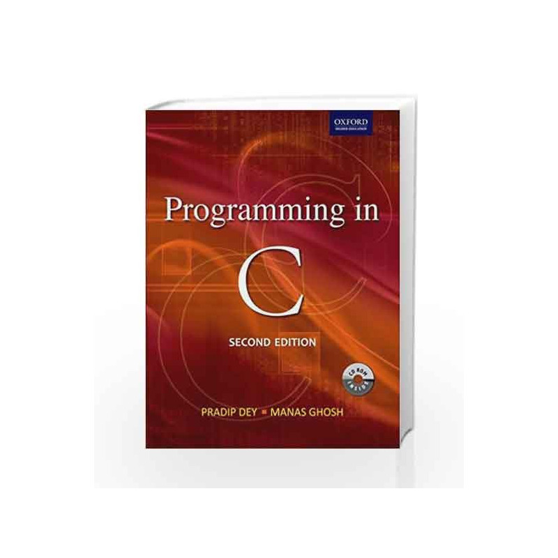 Programming in C (Oxford Higher Education) by DEY Book-9780198065289
