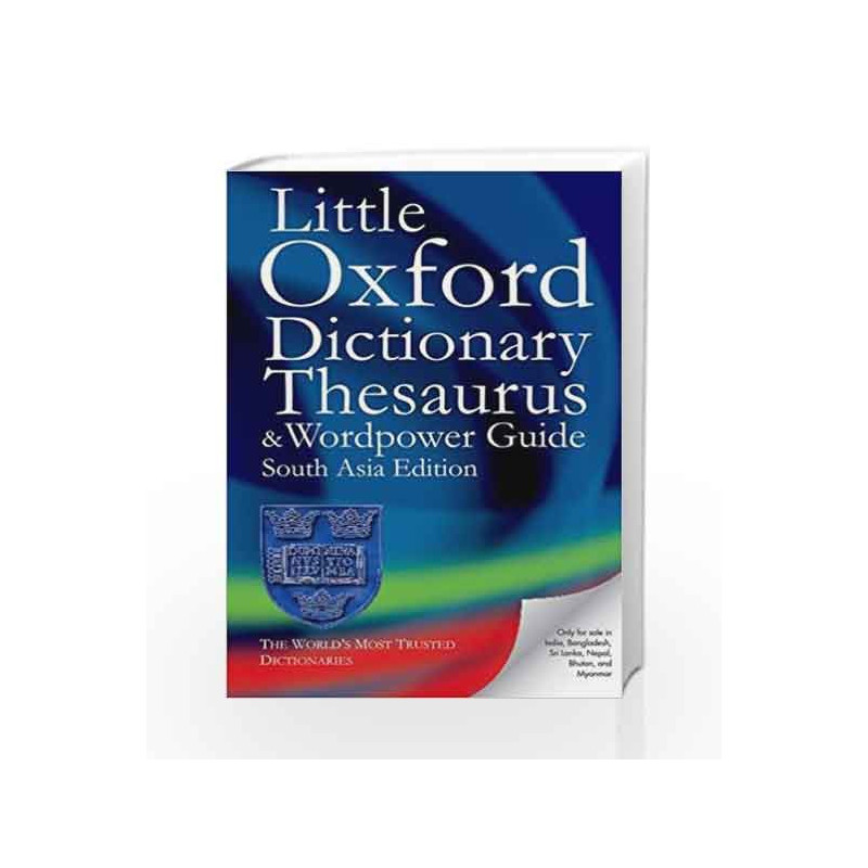 Little Oxford Dictionary Thesaurus and World Power Guide by Dictionary Book-9780199685943