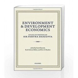 Environment and Development Economics: Essays in Honour of Sir Partha Dasgupta by 0 Book-9780199677856