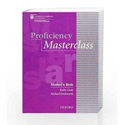 Proficiency Masterclass: Student's Book by GUDE Book-9780194329125