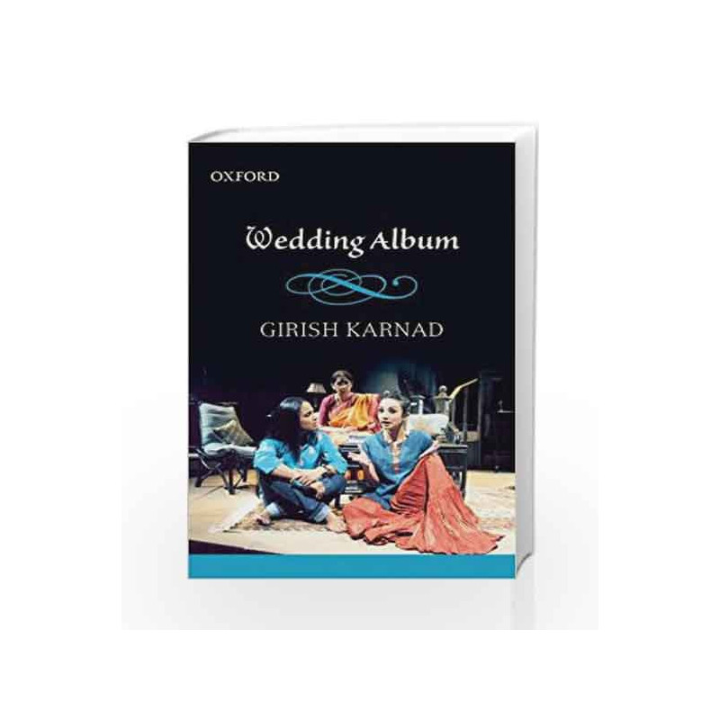 Wedding Album by Girish Karnad Book-9780195699944