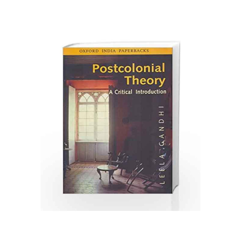 Postcolonoal Theory: A Critical Introduction by Gandhi Leela Book-9780195647617