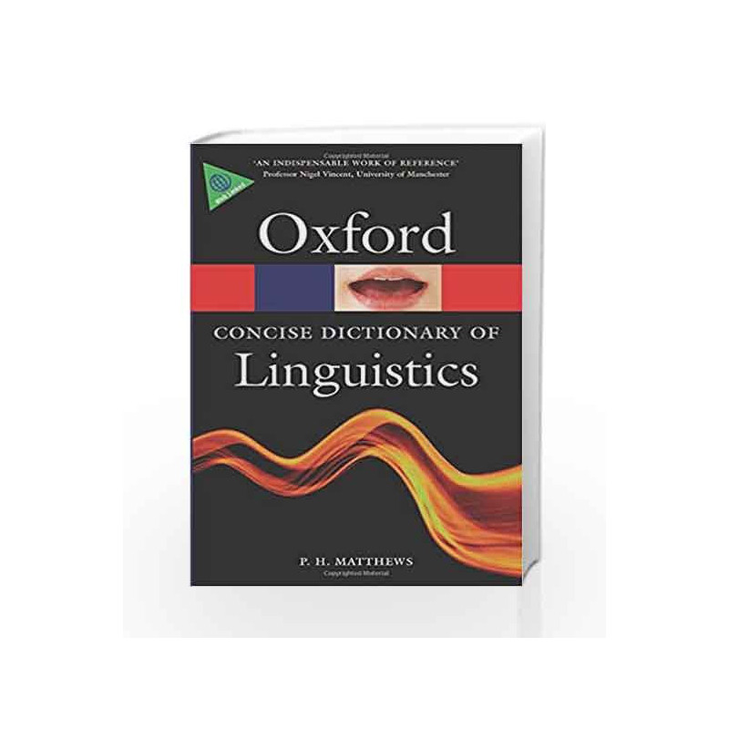 The Concise Oxford Dictionary of Linguistics (Oxford Quick Reference) by MATTHEWS Book-9780199675128