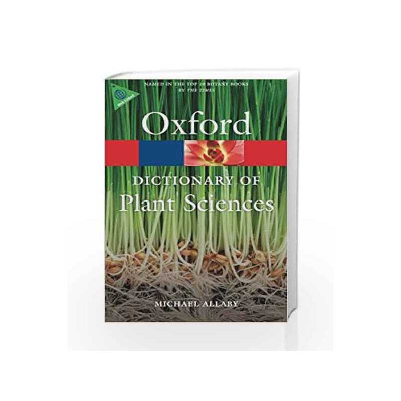 A Dictionary of Plant Sciences (Oxford Quick Reference) by MICHAEL ALLABY Book-9780199600571