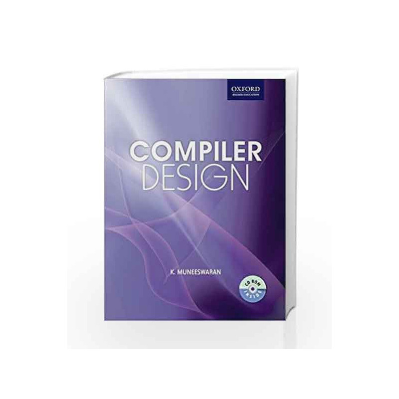Compiler Design (with CD) by MUNEESWARAN K Book-9780198066644
