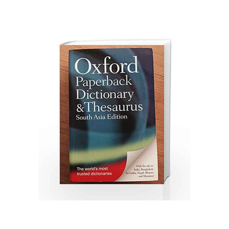 Oxford Paperback Dictionary & Thesaurus (South Asia Edition) by Waite M ...
