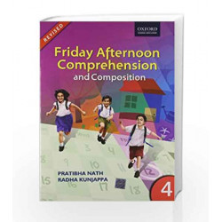 Friday Afternoon Comprehension and Composition 4: Primary by Pratibha Nath Book-9780198063193