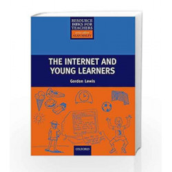 The Internet and Young Learners (Resource Books for Teachers) by OXFORD Book-9780194421829